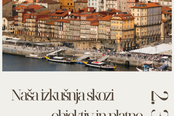 Portugalska: Naša izkušnja skozi objektiv in platno