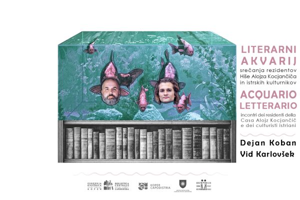 “Literarni akvarij” z Dejanom Kobanom in Vidom Karlovškom